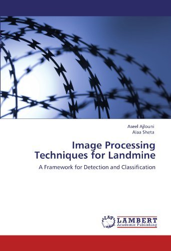 Cover for Alaa Sheta · Image Processing Techniques for Landmine: a Framework for Detection and Classification (Pocketbok) (2012)