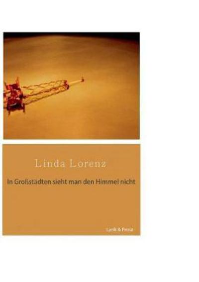 In Großstädten sieht man den Him - Lorenz - Livros - - 9783848228218 - 2 de novembro de 2017
