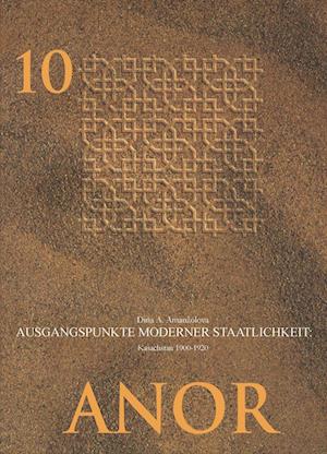 Cover for Dina A. Aman?olova · Ausgangspunkte moderner Staatlichkeit (Book) (2019)