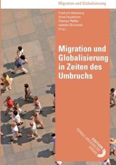 Cover for Altenburg · Migration und Globalisierung (Bog) (2017)