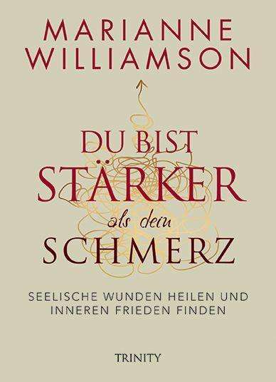 Cover for Williamson · Du bist stärker als dein Sch (Book)