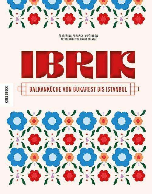 Cover for Ecaterina Paraschiv-Poirson · Ibrik (Hardcover Book) (2021)