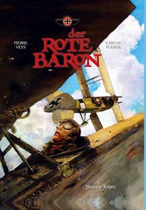 Cover for Pierre Veys · Der Rote Baron - Blutige Regen, Band2 (Hardcover Book) (2016)
