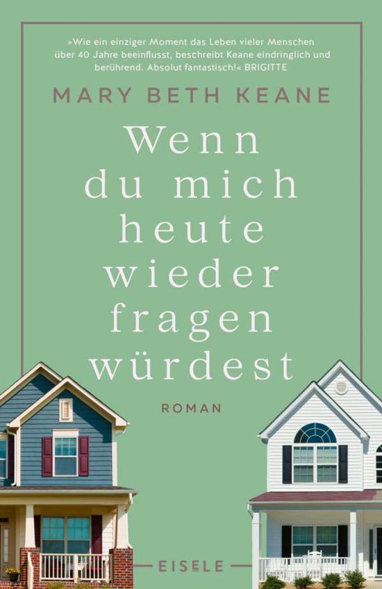 Cover for Mary Beth Keane · Wenn du mich heute wieder fragen würdest (Taschenbuch) (2021)