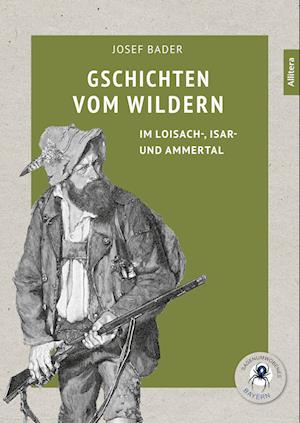 Cover for Josef Bader · Gschichten vom Wildern (Inbunden Bok) (2022)