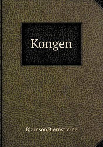 Cover for Bjornstjerne Bjornson · Kongen (Paperback Book) [Danish edition] (2013)