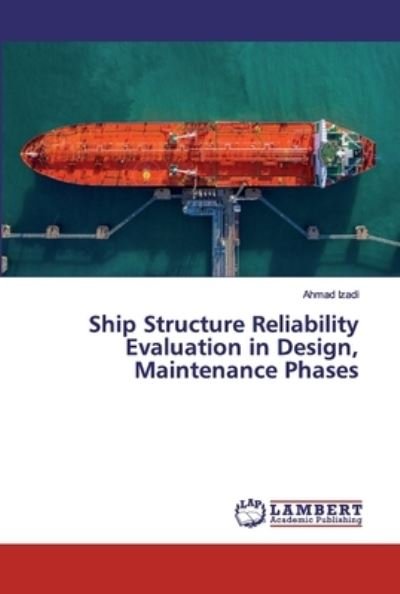 Cover for Izadi · Ship Structure Reliability Evalua (Bog) (2019)