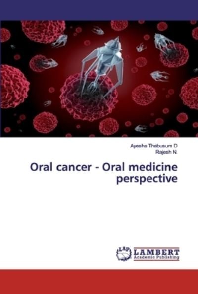Oral cancer - Oral medicine perspecti - D - Bøker -  - 9786200483218 - 1. april 2020