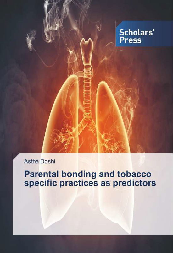 Cover for Doshi · Parental bonding and tobacco spec (Book)