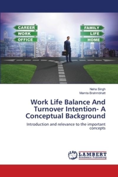Cover for Singh · Work Life Balance And Turnover In (Buch) (2020)