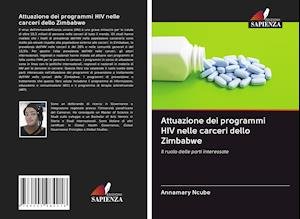 Cover for Ncube · Attuazione dei programmi HIV nell (Book)