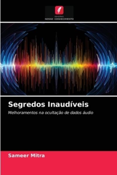 Cover for Sameer Mitra · Segredos Inaudiveis (Paperback Book) (2021)