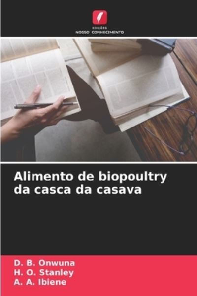 Cover for D B Onwuna · Alimento de biopoultry da casca da casava (Paperback Book) (2021)