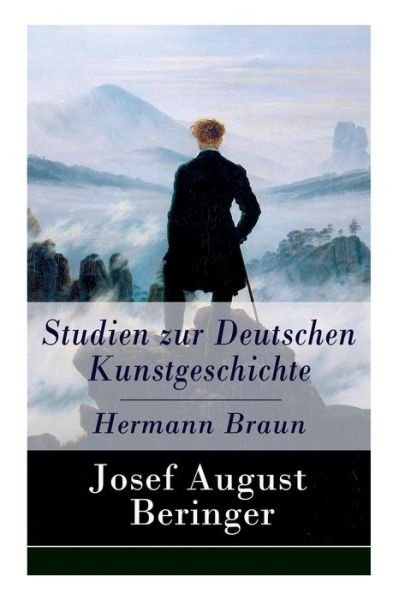 Cover for Josef August Beringer · Studien zur Deutschen Kunstgeschichte - Hermann Braun (Paperback Book) (2017)