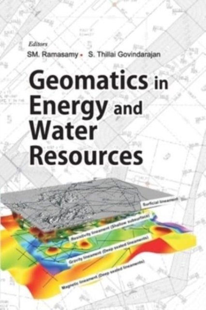 Cover for SM.Ramasamy &amp; S.Thillai Govindarajan · Geomatics in Energy and Water Resources (A Coloured Handbook) (Paperback Bog) (2017)