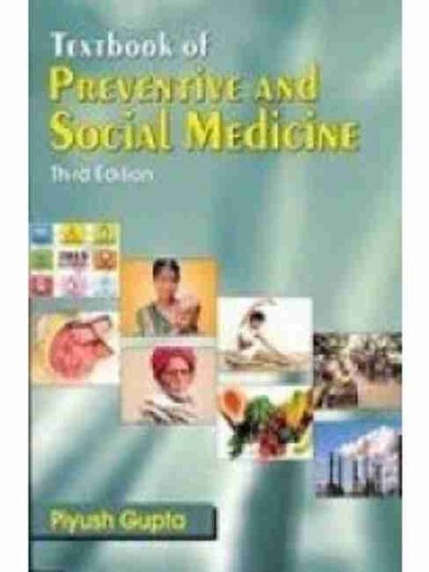 Cover for Piyush Gupta · Textbook of Preventive and Social Medicine (Paperback Bog) [3 Revised edition] (2013)