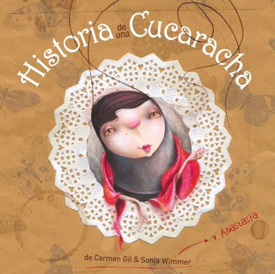 Cover for Carmen Gil · Historia de una cucaracha (Story of a Cockroach) - Artistas Mini-Animalistas (Hardcover Book) [Spanish edition] (2012)