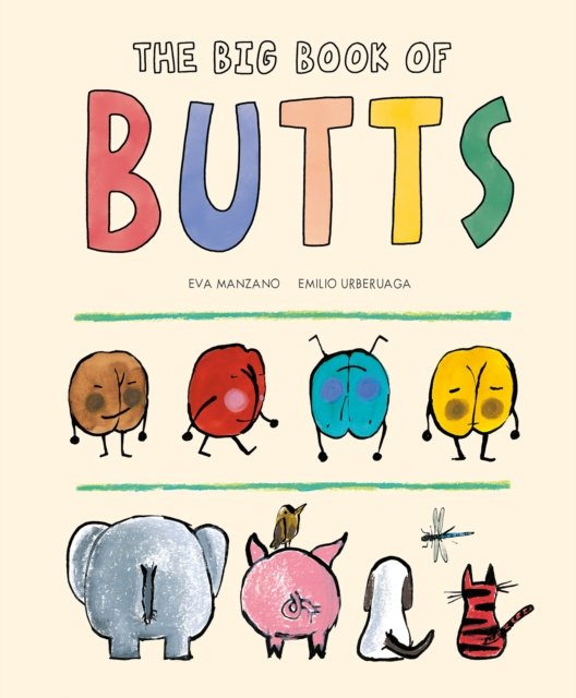 Cover for Eva Manzano · The Big Book of Butts - Somos8 (Gebundenes Buch) (2023)
