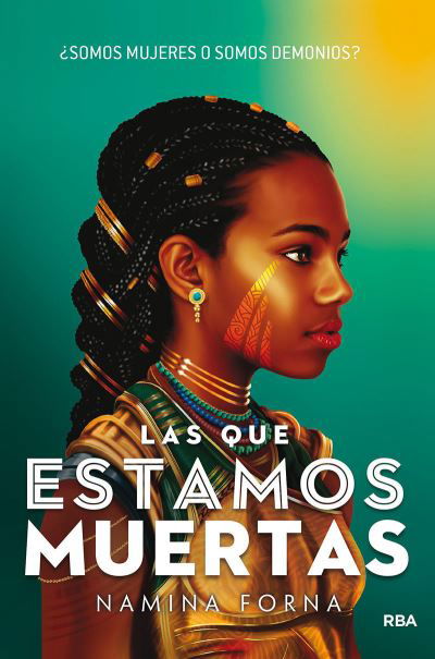 Cover for Namina Forna · Las que estamos muertas/ The Merciless Ones - The Gilded Ones (Paperback Bog) (2021)