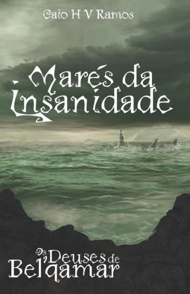 Mar - Caio H V Ramos - Books - Caio Henrique Vieira Ramos - 9788592007218 - November 14, 2018
