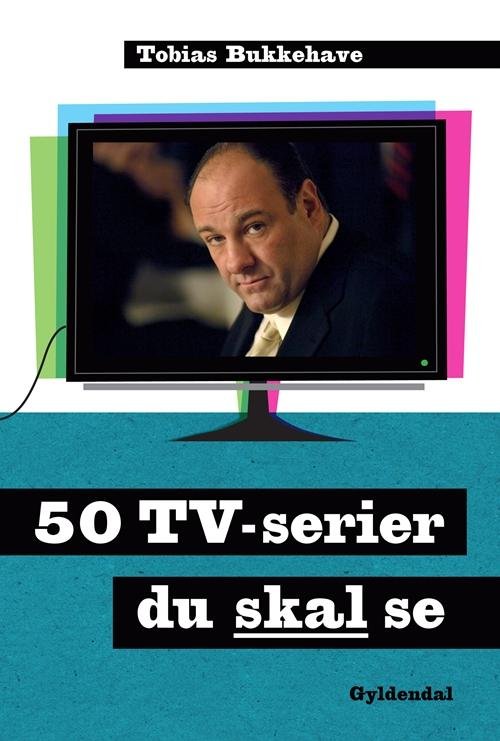 Cover for Tobias Bukkehave · 50 tv-serier du skal se (Hæftet bog) [1. udgave] (2013)