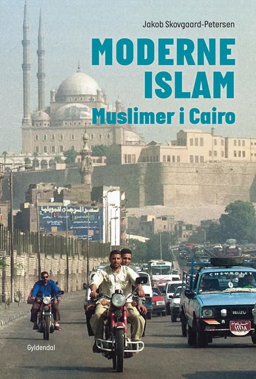 Cover for Jakob Skovgaard-Petersen · Moderne islam (Sewn Spine Book) [4th edition] (2016)