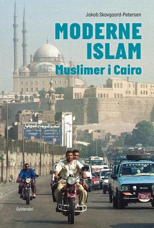 Cover for Jakob Skovgaard-Petersen · Moderne islam (Hæftet bog) [4. udgave] (2016)
