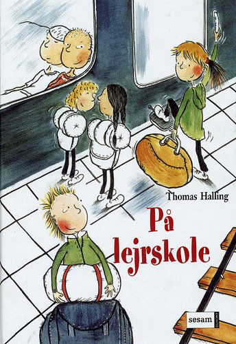 Cover for Thomas Halling · På lejrskole (Innbunden bok) [1. utgave] (2004)