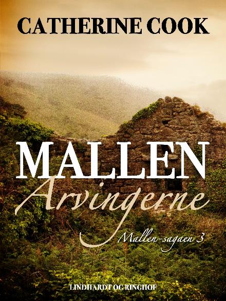 Cover for Catherine Cookson · Mallen-sagaen: Mallen-arvingerne (Sewn Spine Book) [2nd edition] (2017)