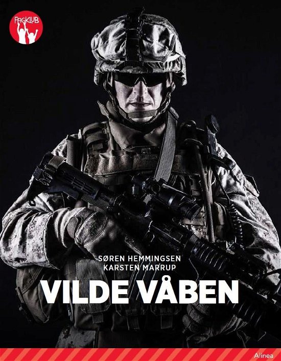 Cover for Søren Elmerdahl Hemmingsen · Fagklub: Vilde våben, Rød Fagklub (Heftet bok) [1. utgave] (2017)