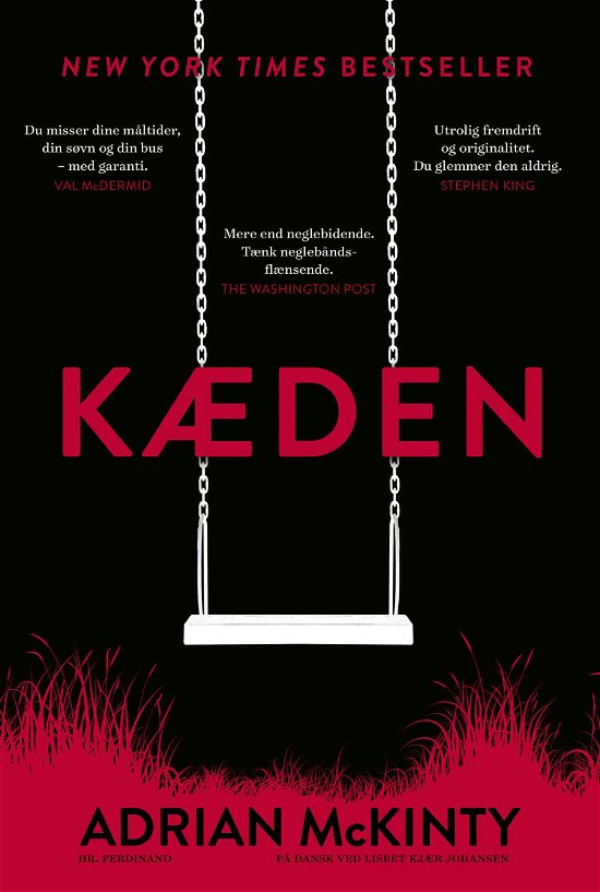 Cover for Adrian Mckinty · Kæden (Sewn Spine Book) [1st edition] (2021)