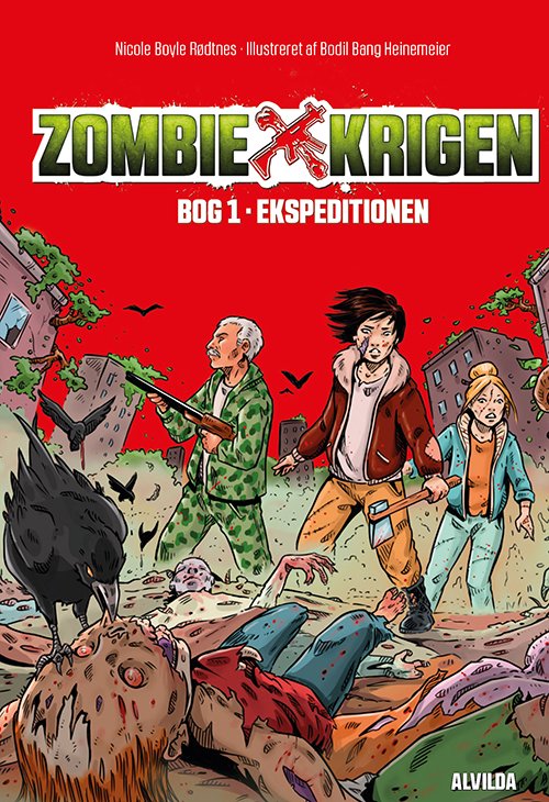 Cover for Nicole Boyle Rødtnes · Zombie-krigen: Zombie-krigen 1: Ekspeditionen (Innbunden bok) [1. utgave] (2018)