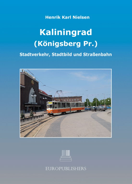 Cover for Henrik Karl Nielsen · Kaliningrad (Königsberg Pr.) (Bound Book) [1st edition] (2009)