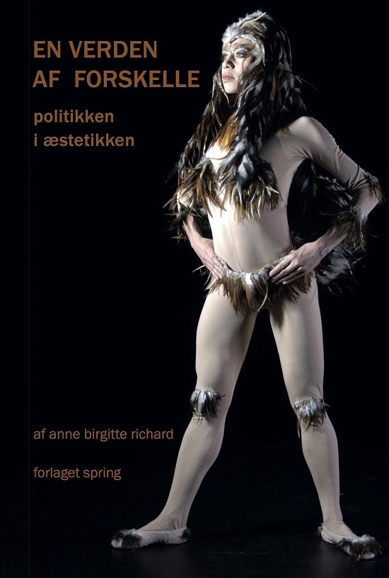 Cover for Anne Birgitte Richard · En verden af forskelle. Politikken i æstetikken. (Paperback Book) [1st edition] (2016)