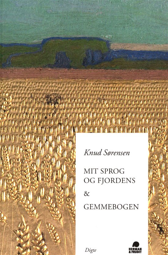 Cover for Knud Sørensen · Mit sprog og fjordens &amp; Gemmebogen (Sewn Spine Book) [1er édition] (2021)