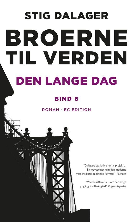 Cover for Stig Dalager · Broerne til verden: Den lange dag (Hæftet bog) [3. udgave] (2021)