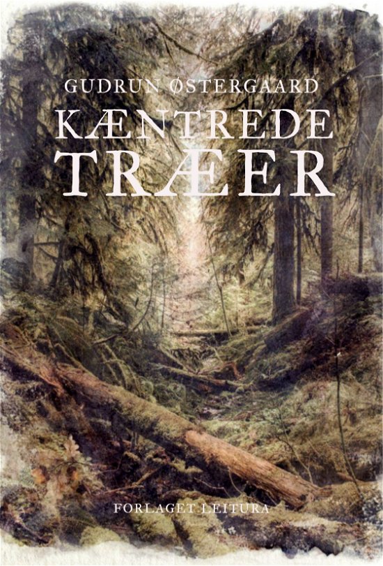Cover for Gudrun Østergaard · Kæntrede træer (Hardcover Book) [1. Painos] (2024)
