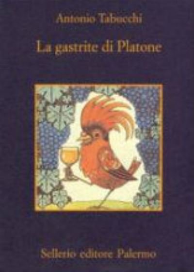 Cover for Antonio Tabucchi · La gastrite di Platone (Pocketbok) [2nd edition] (1998)