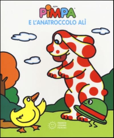 Cover for Altan · Pimpa E L'anatroccolo Ali. Ediz. Illustrata (Bog) (2007)