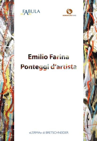 Cover for Aa. Vv. · Emilio Farina: Ponteggi D'artista (Cataloghi Mostre) (Italian Edition) (Taschenbuch) [Italian edition] (2011)