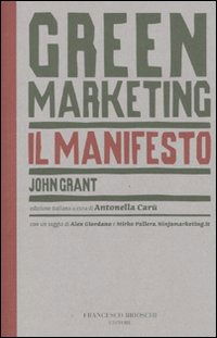 Cover for John Grant · Green Marketing. Il Manifesto (Book)