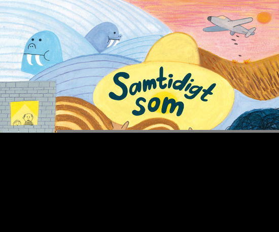 Cover for Lisen Adbåge · Samtidigt som (Audiobook (MP3)) (2017)