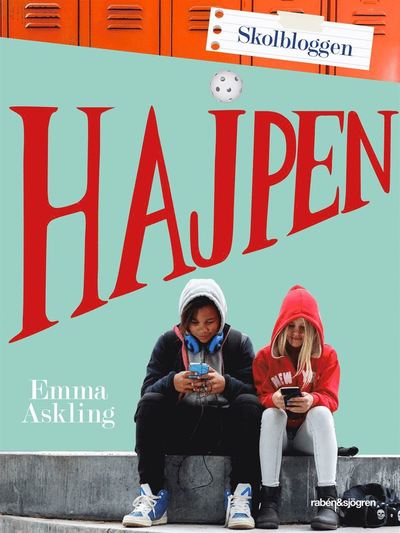 Cover for Emma Askling · Skolbloggen: Hajpen (ePUB) (2021)