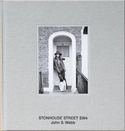 Cover for John Webb · Stonhouse Street SW 4 (Book) (2019)