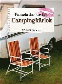Cover for Pamela Jaskoviak · En Lätt Pocket - Noveller: Campingkärlek (Book) (2013)
