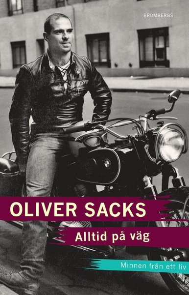 Cover for Oliver Sacks · Alltid på väg (Bound Book) (2016)
