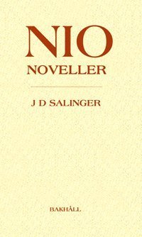 Cover for J. D. Salinger · Nio Noveller (Inbunden Bok) (2010)