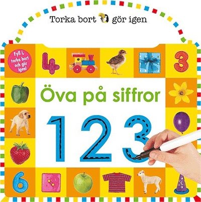 Cover for Amy Oliver · Torka bort &amp; gör igen: Torka bort &amp; gör igen : Öva på siffror (Board book) (2018)