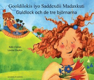 Cover for Kate Clynes · Guldlock och de tre björnarna / Gooldilokis iyo Saddexdii Madaxkuti (Book) (2016)