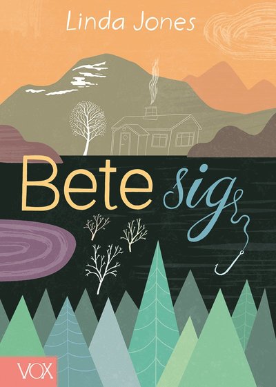 Cover for Linda Jones · Bete sig (Hardcover Book) (2019)